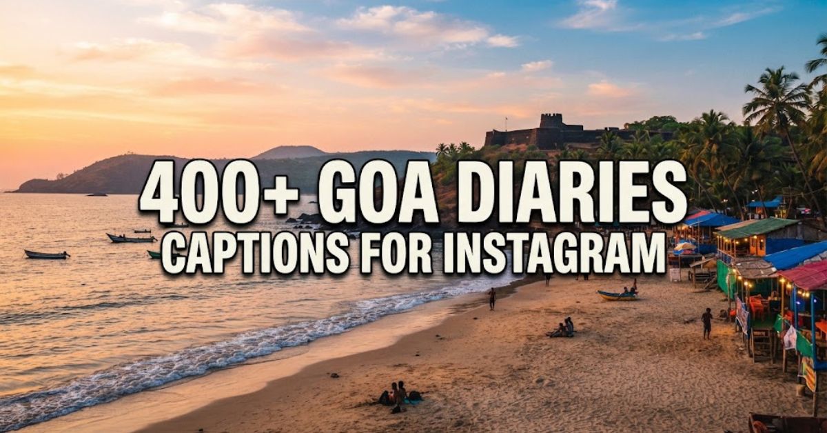 Goa Diaries Captions for Instagram
