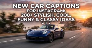New Car Captions for Instagram